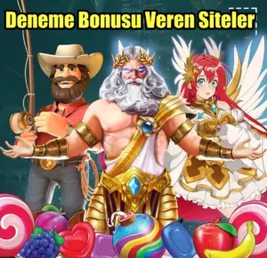 Deneme bonusu veren siteler